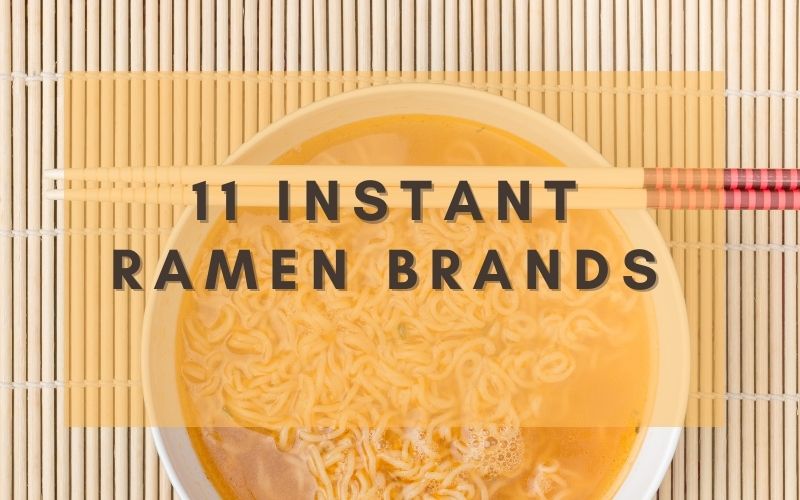 11 Instant Ramen Brands